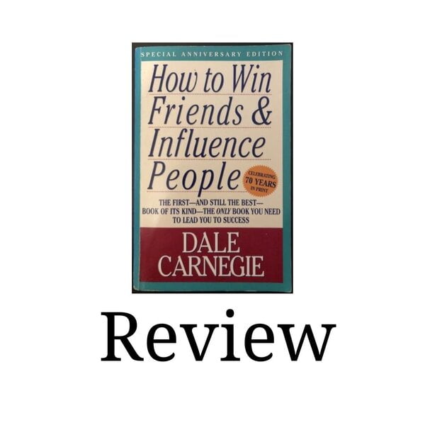 How to Win Friends And Influence People review